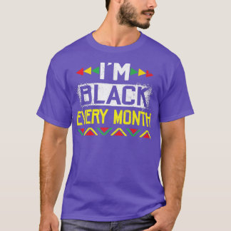 T-shirt Je suis Noir chaque mois Mois de l'Histoire Noire