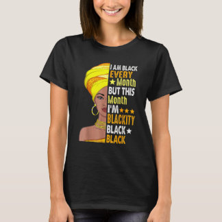 T-shirt Je Suis Noir Tous Les Mois Mais Ce Mois Je Suis Bl
