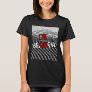 T-shirt Je suis OK Broken - Je suis Broken Overdose Awaren