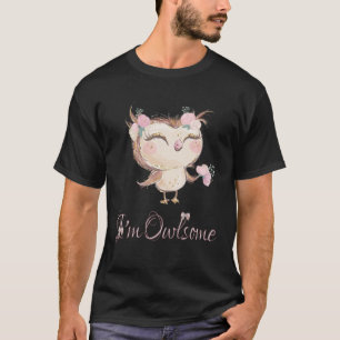 T-shirt Je suis Owlsome Owl Girls Enfants Femmes mignonnes