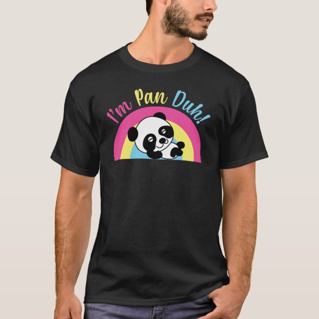 T-shirt Je suis Pan Duh Funny Mignonne Panda Pansexuel (Devant)