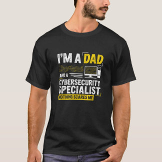 T-shirt Je suis papa Drôle Cyber Sécurité pour la Cyberséc
