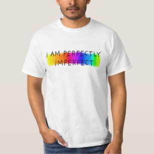 T-shirt Je suis parfaitement imparfait