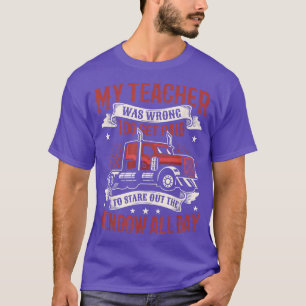 T-shirt Je suis payé pour regarder par la fenêtre Chauffeu