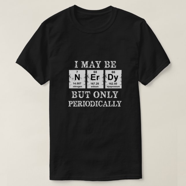T-shirt Je Suis Peut-Être Nerveux Mais Seulement Périodiqu (Design devant)