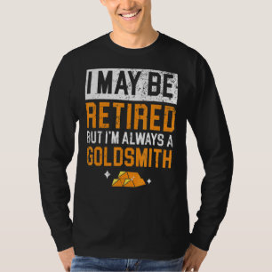 T-shirt Je suis peut-être retraité mais je suis toujours u