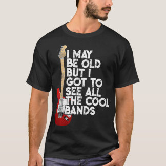 T-shirt Je Suis Peut-Être Vieille Mais Je Dois Voir Toutes