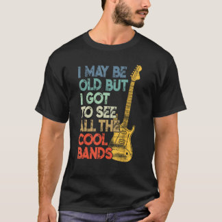T-shirt Je Suis Peut-Être Vieille Mais Je Dois Voir Toutes
