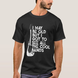 T-shirt Je Suis Peut-Être Vieille Mais Je Dois Voir Toutes