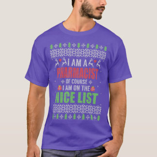 T-shirt Je suis pharmacien Bien sûr Je suis sur la liste d