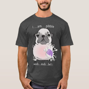 T-shirt Je suis Pibble lave mon ventre Pibble Meme Chien d
