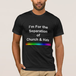 T-shirt Je suis pour la séparation de l'Eglise et de la ha
