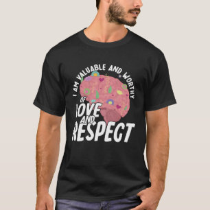T-shirt Je Suis Précieux Et Digne Sensibilisation à la San
