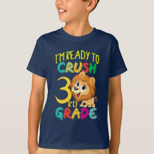 T-shirt Je suis prêt à écraser 3e année