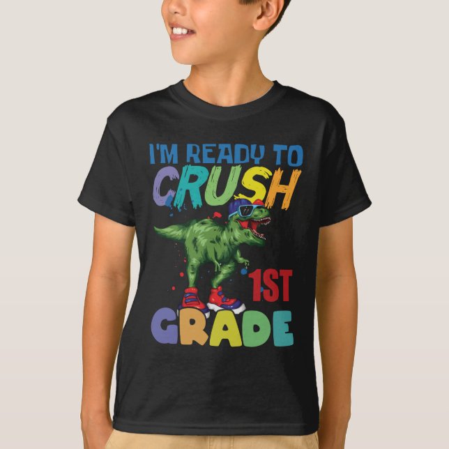 T-shirt Je suis prêt à écraser la 1ère année (Devant)