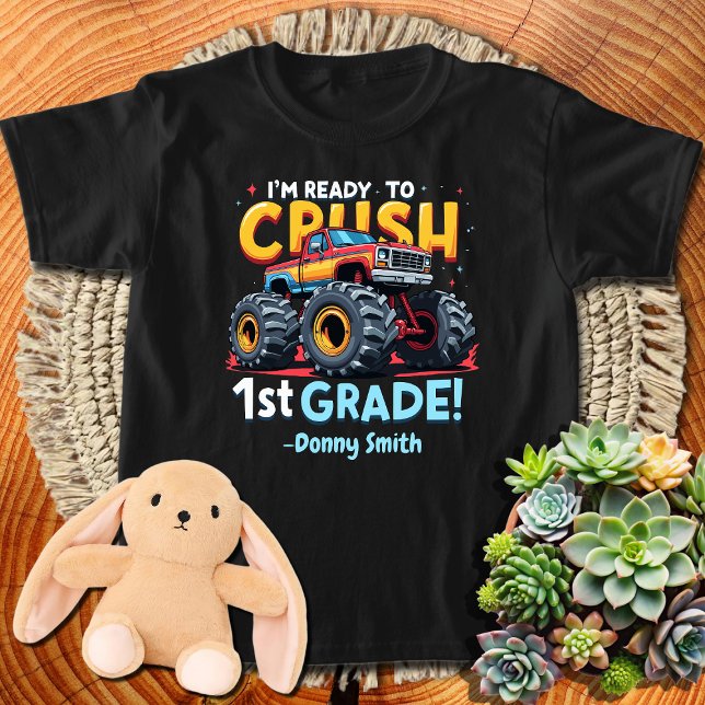 T-shirt Je suis prêt à écraser la 1ère année (Créateur téléchargé)