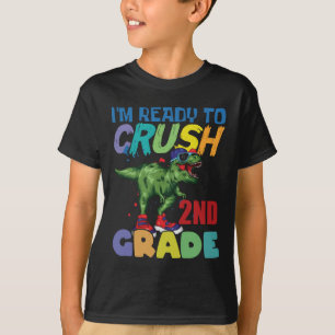 T-shirt Je suis prêt à écraser la 2e année