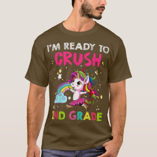 T-shirt Je suis prêt à écraser la 2e année de retour à l'U