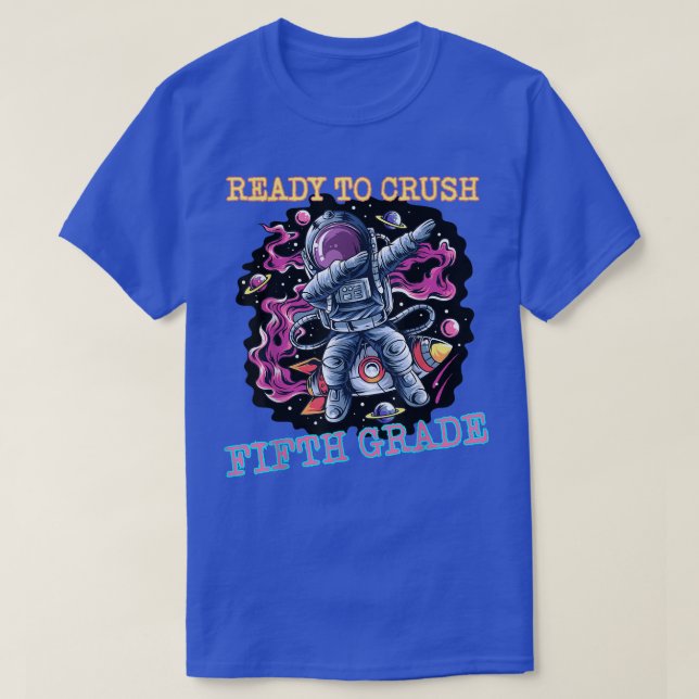T-shirt Je suis prêt à écraser la cinquième année de retou (Design devant)