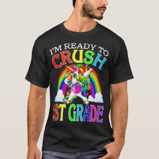 T-shirt Je suis prêt à écraser la licorne de 1ère année de