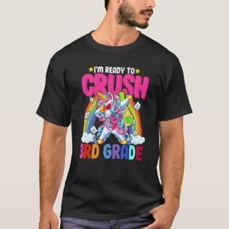 T-shirt Je suis prêt à écraser la licorne de 3e année