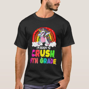 T-shirt Je suis prêt à écraser la licorne de classe 9E