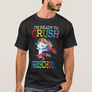 T-shirt Je suis prêt à écraser la licorne maternelle de re