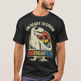 T-shirt Je suis prêt à écraser la maternelle Dinosaure Gar