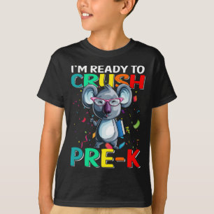 T-shirt Je suis prêt à écraser la pré-K Koala avant de ret