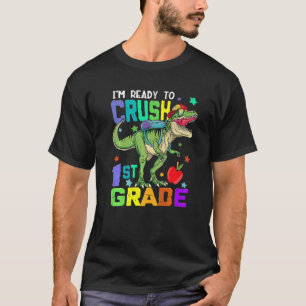T-shirt Je suis prêt à écraser la rentrée en 1re année Din