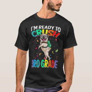 T-shirt Je suis prêt à écraser le chien Carlin de 3e année