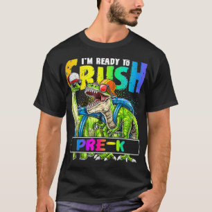 T-shirt Je suis prêt à écraser le crayon PréK T Re Dino