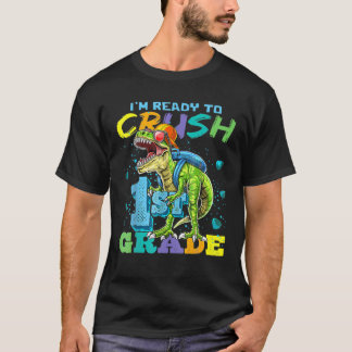 T-shirt Je suis prêt à écraser le dinosaure de 1ère année 