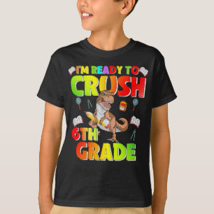 T-shirt Je suis prêt à écraser le dinosaure de 6e année