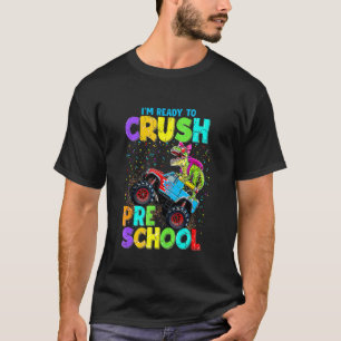 T-shirt Je suis prêt à écraser le dinosaure de camion mons