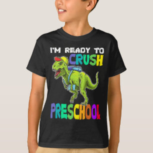 T-shirt Je suis prêt à écraser le dinosaure de maternelle