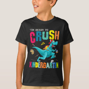 T-shirt Je suis prêt à écraser le dinosaure de maternelle