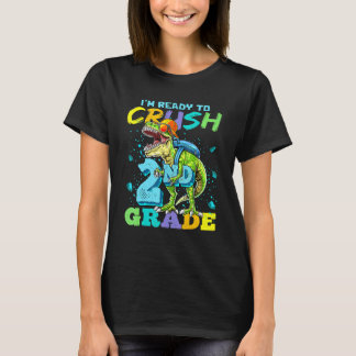 T-shirt Je suis prêt à écraser le dinosaure Rex de 2e anné