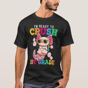 T-shirt Je suis prêt à écraser les enfants de 1ère année A