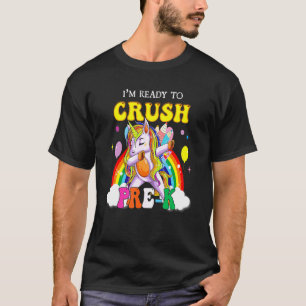T-shirt Je suis prêt à écraser Pré K Dab Unicorn Retour à 