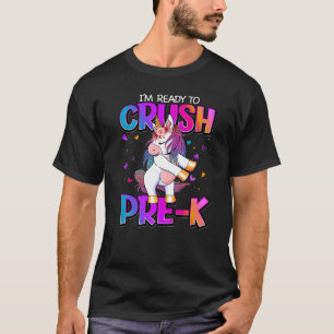 T-shirt Je suis prêt à écraser Pré K Unicorn Retour À L'Éc