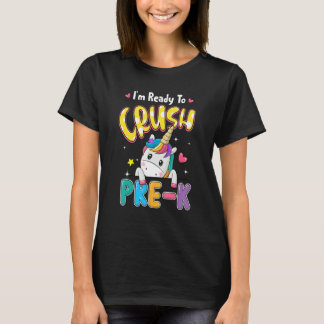 T-shirt Je suis prêt à écraser Pré K Unicorn Retour À L'Éc
