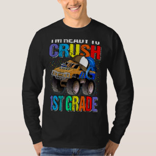 T-shirt Je suis prêt à écraser un camion monstre de 1ère a