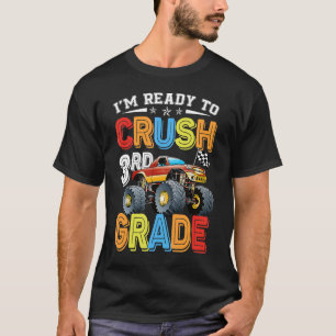 T-shirt Je suis prêt à écraser un camion monstre de 3e ann