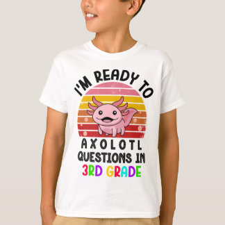 T-shirt Je suis prêt à répondre aux questions Axolotl en c