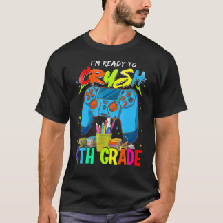 T-shirt Je suis prêt Crush 4e année Retour à l'école Vidéo
