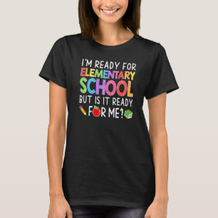 T-shirt Je suis prêt pour l'école élémentaire Retour à l'é