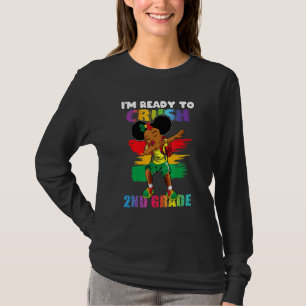 T-shirt Je suis prête à écraser la fille en deuxième année