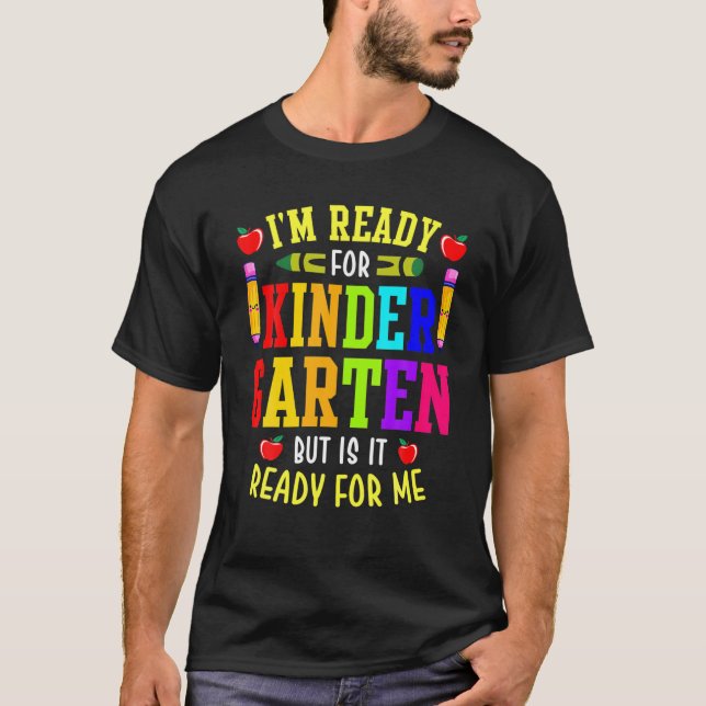 T-shirt Je suis prête pour la maternelle, mais est-elle pr (Devant)