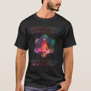 T-shirt Je suis principalement Peace Love et léger un peu